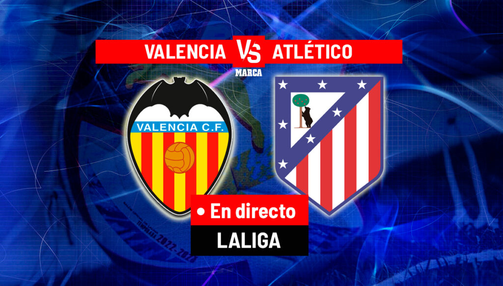 valencia c. f. – atlético madrid