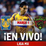 tigres – juárez