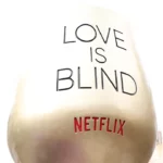 love is blind